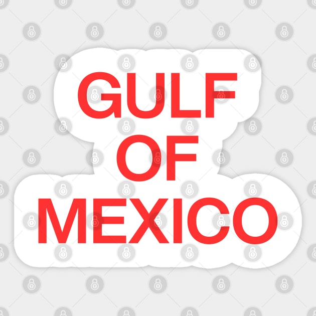 Gulf Of Mexico Sticker by Litehouse Tees
